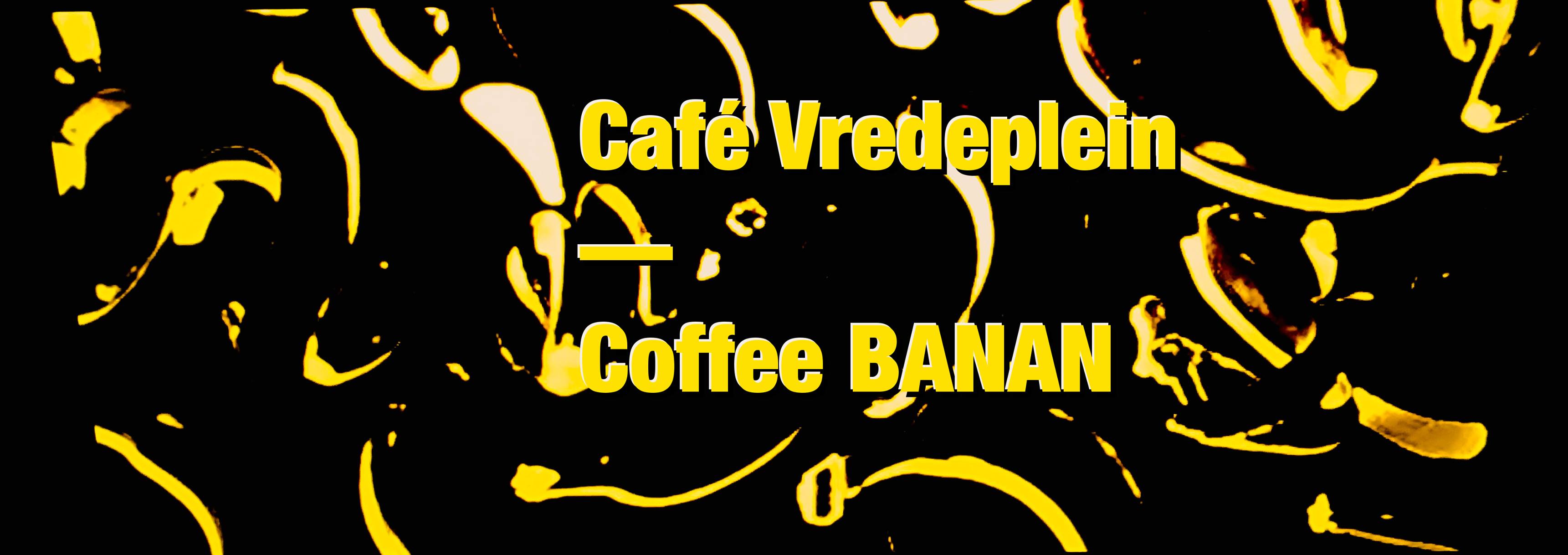18 09 20 Coffee BananCafé Vredeplein Zaterdag 22 september 2018